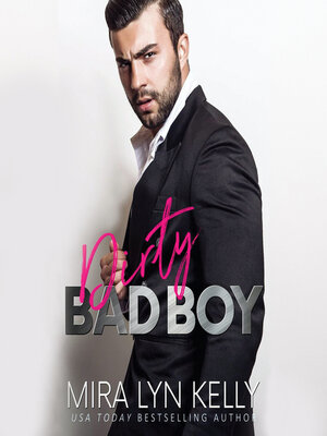 cover image of Dirty Bad Boy